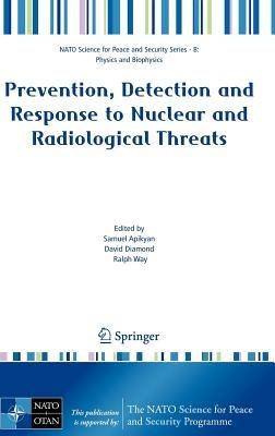 Prevention, Detection and Response to Nuclear and Radiological Threats - cover