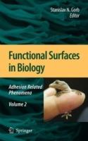 Functional Surfaces in Biology: Adhesion Related Phenomena Volume 2 - cover