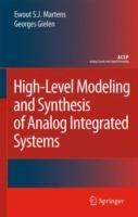 High-Level Modeling and Synthesis of Analog Integrated Systems - Ewout S. J. Martens,Georges Gielen - cover