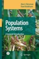 Population Systems: A General Introduction - Alan A. Berryman,Pavel Kindlmann - cover