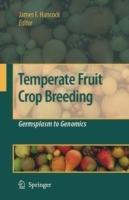 Temperate Fruit Crop Breeding: Germplasm to Genomics - cover