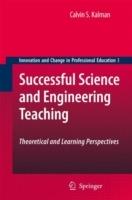 Successful Science and Engineering Teaching: Theoretical and Learning Perspectives
