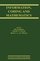 Information, Coding and Mathematics: Proceedings of Workshop honoring Prof. Bob McEliece on his 60th birthday