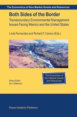 Both Sides of the Border: Transboundary Environmental Management Issues Facing Mexico and the United States - cover