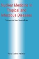 Nuclear Medicine in Tropical and Infectious Diseases - cover
