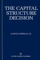 The Capital Structure Decision