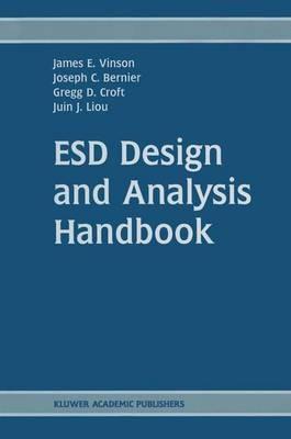 ESD Design and Analysis Handbook - James E. Vinson,Joseph C. Bernier,Gregg D. Croft - cover