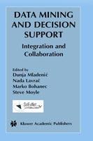 Data Mining and Decision Support: Integration and Collaboration - cover