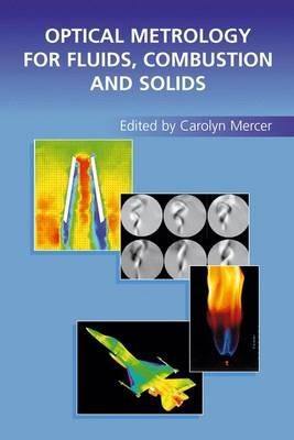 Optical Metrology for Fluids, Combustion and Solids - cover