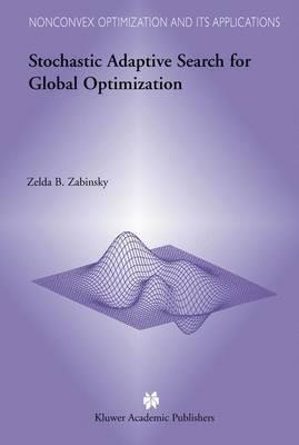 Stochastic Adaptive Search for Global Optimization - Z.B. Zabinsky - cover
