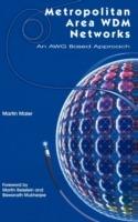 Metropolitan Area WDM Networks: An AWG Based Approach