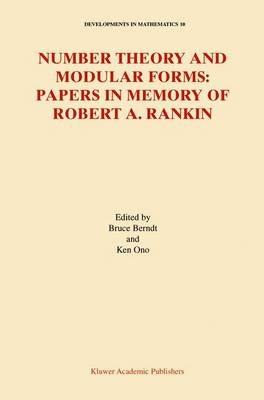 Number Theory and Modular Forms: Papers in Memory of Robert A. Rankin - cover