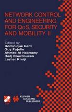 Network Control and Engineering for QoS, Security and Mobility II: IFIP TC6 / WG6.2 & WG6.7 Second International Conference on Network Control and Engineering for QoS, Security and Mobility (Net-Con 2003) October 13–15, 2003, Muscat, Oman