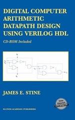 Digital Computer Arithmetic Datapath Design Using Verilog HDL