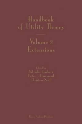 Handbook of Utility Theory: Volume 2 Extensions - cover
