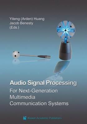 Audio Signal Processing for Next-Generation Multimedia Communication Systems - cover
