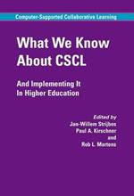 What We Know About CSCL: And Implementing It In Higher Education