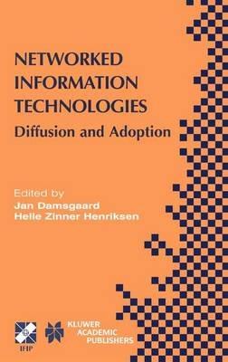 Networked Information Technologies: Diffusion and Adoption - cover