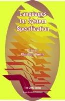 Languages for System Specification: Selected Contributions on UML, SystemC, System Verilog, Mixed-Signal Systems, and Property Specification from FDL’03 - cover
