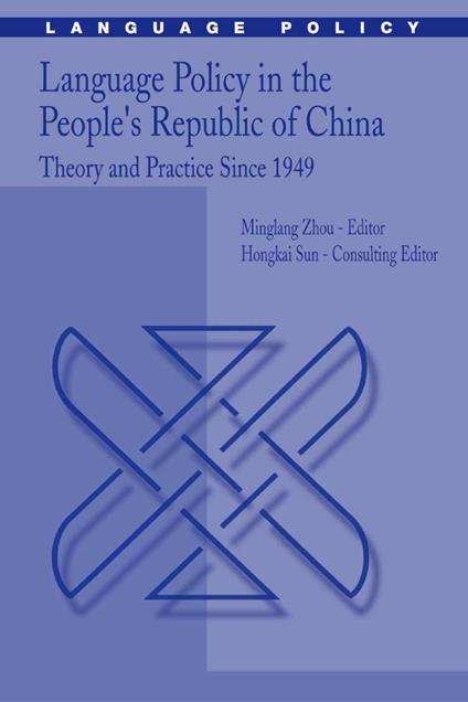 Language Policy in the People’s Republic of China