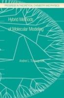 Hybrid Methods of Molecular Modeling - Andrei L. Tchougréeff - cover