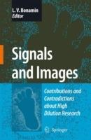Signals and Images: Contributions and Contradictions about High Dilution Research - cover