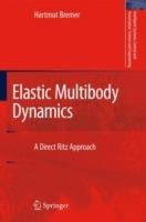 Elastic Multibody Dynamics: A Direct Ritz Approach - Hartmut Bremer - cover