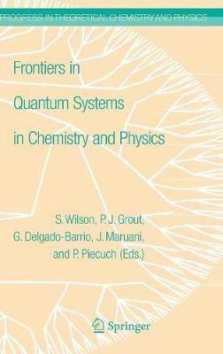 Frontiers in Quantum Systems in Chemistry and Physics - cover