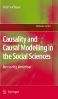 Causality and Causal Modelling in the Social Sciences: Measuring Variations - Federica Russo - cover