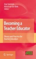 Becoming a Teacher Educator: Theory and Practice for Teacher Educators - cover