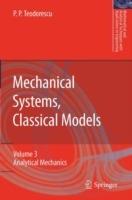 Mechanical Systems, Classical Models: Volume II: Mechanics of Discrete and Continuous Systems