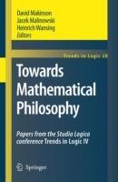 Towards Mathematical Philosophy: Papers from the Studia Logica conference Trends in Logic IV - cover