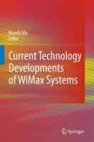 Current Technology Developments of WiMax Systems