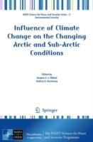 Influence of Climate Change on the Changing Arctic and Sub-Arctic Conditions - cover