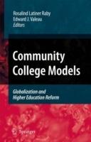 Community College Models: Globalization and Higher Education Reform - cover