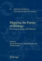 Mapping the Future of Biology: Evolving Concepts and Theories - cover