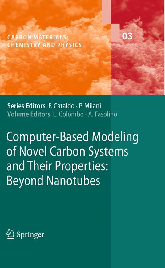 Computer-Based Modeling of Novel Carbon Systems and Their Properties