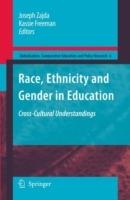 Race, Ethnicity and Gender in Education: Cross-Cultural Understandings
