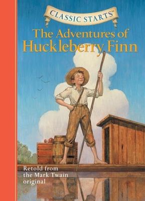 Classic Starts®: The Adventures of Huckleberry Finn - Mark Twain - cover