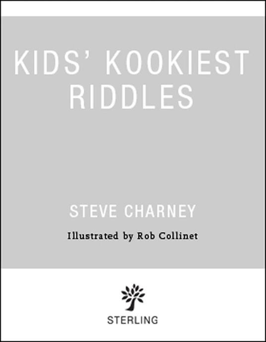 Kids' Kookiest Riddles - Steve Charney,Rob Collinet - ebook