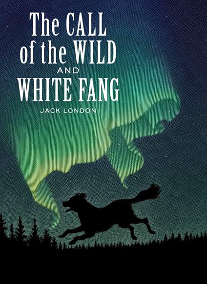 The Call of the Wild and White Fang - Jack London,Scott Mckowen - ebook