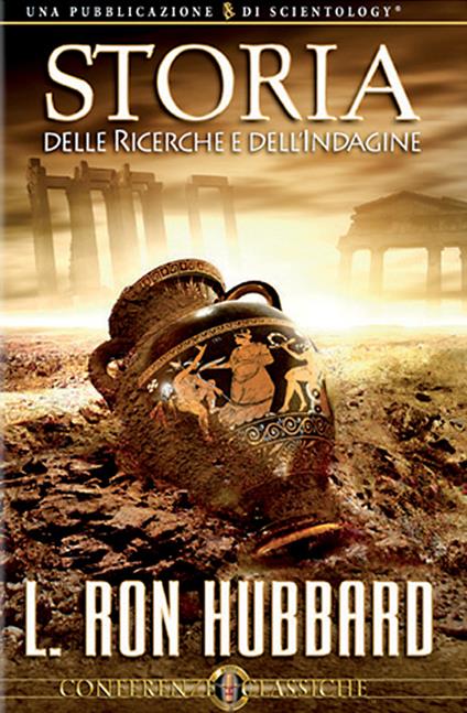 Storia delle ricerche e dell'indagine. Audiolibro. CD Audio - L. Ron Hubbard - copertina