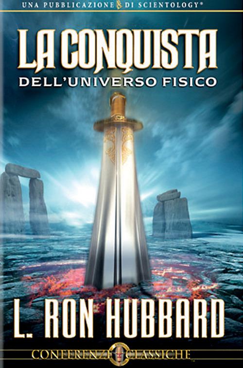 La conquista dell'universo fisico. Audiolibro. CD Audio - L. Ron Hubbard - copertina