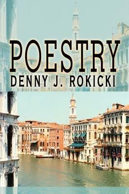 Poestry - Denny J. Rokicki - cover