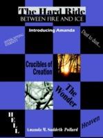 The Hard Ride Between Fire and Ice: Introducing Amanda - Amanda M. Suddeth/Pollard - cover