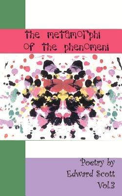 The Metamorphi of the Phenomeni - Edward Scott - cover