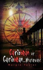 Caribbean or Caribbean... Whatever