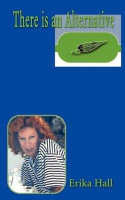 There is an Alternative - Erika Hall - cover