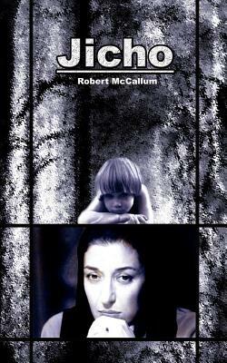 Jicho - Robert McCallum - cover