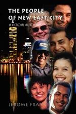 The People of New East City: A Fictional Anthology